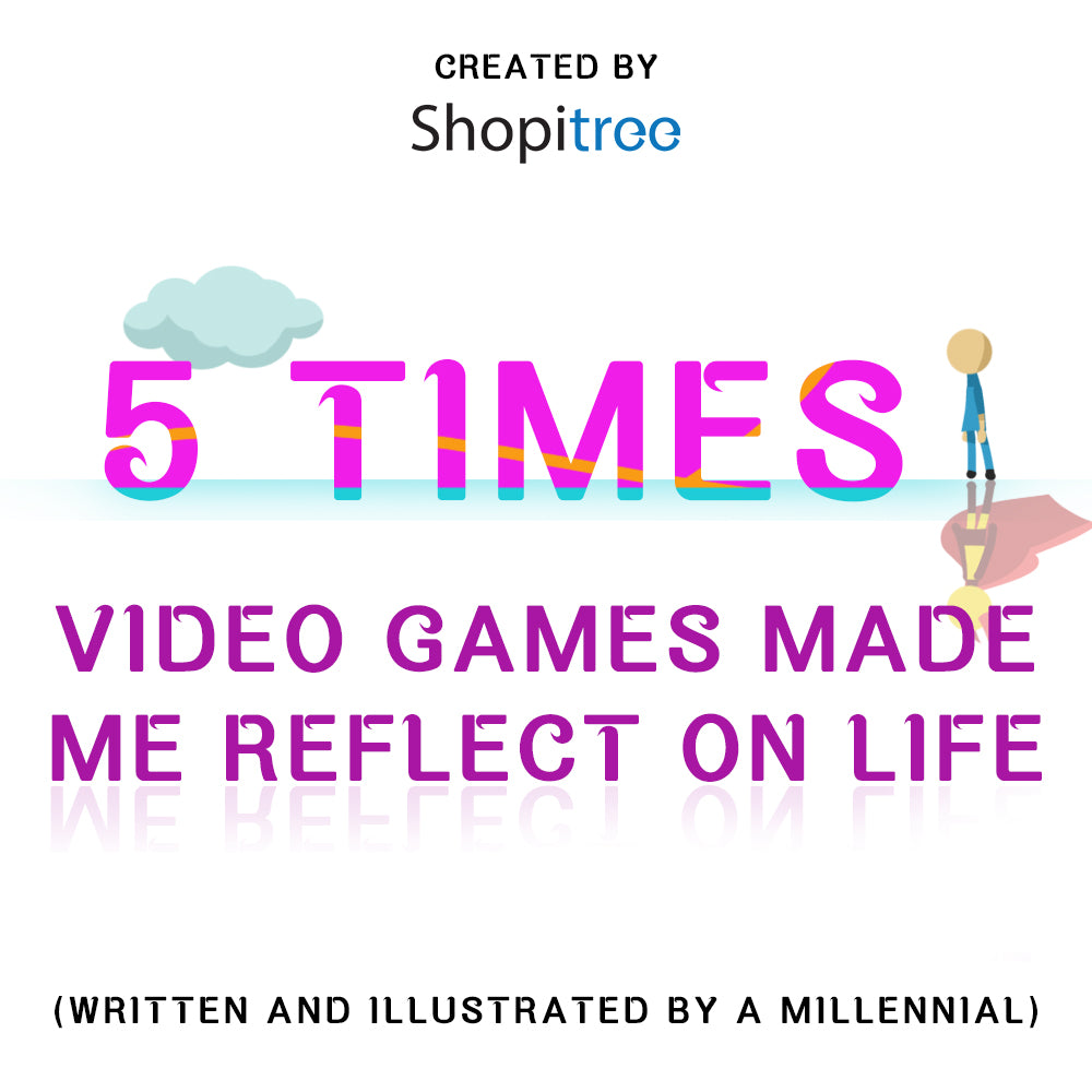 5 Times Video Games Made Me reflect On Life