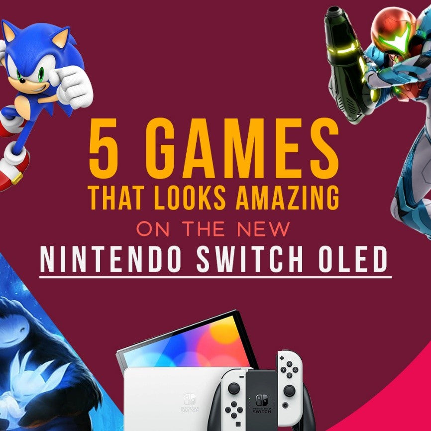5 Games That Looks Amazing On The New Nintendo Switch OLED